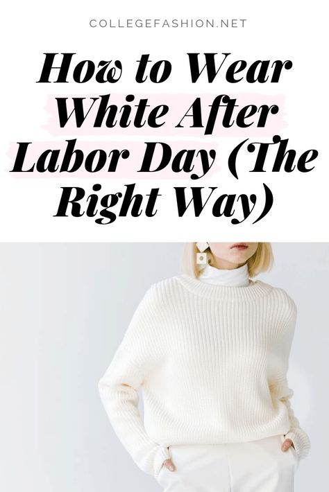 White after labor day - how to wear winter white and white pants after Labor Day All White Pants Outfit Classy, White In Fall Outfit, White Jeans After Labor Day, White After Labor Day Outfits, White Pants In Fall, Labor Day Outfits Women, All White Outfit Winter, Winter White Pants Outfit, Winter White Outfits For Women