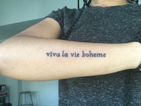 Rent tattoo "Viva La Vie Boheme" La Vie Boheme Tattoo, Rent Tattoo Ideas, Broadway Inspired Tattoos, Rent Musical Tattoo, Rent Tattoo Musical, Musicals Tattoo, Rent Tattoo, Broadway Tattoos, Tattoo Calligraphy