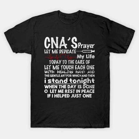 CNA Nurses Gift - Cna Nurse - T-Shirt | TeePublic Grumpy Man, Know About Me, Amazing Girlfriend, Tattoo T Shirts, Freaking Awesome, Friends Tshirt, Proud Mom, Best Husband, Nursing Tshirts