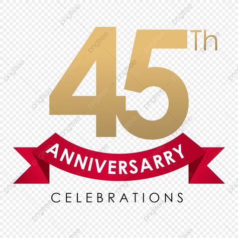 45 Year Anniversary, 45 Anniversary, Anniversary Png, 45th Anniversary, Radisson Blu, Celebration Background, Fantasy Background, 10 Year Anniversary, Plaza Hotel