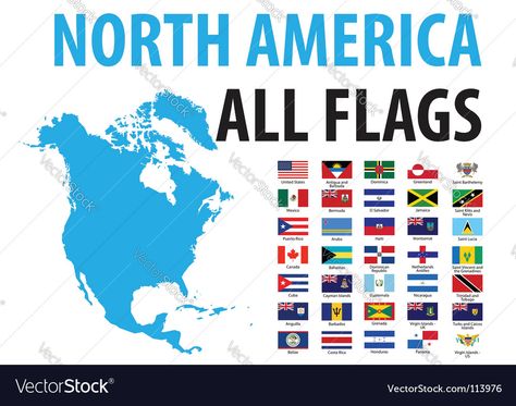 North America Flags, North America Flag, World Country Flags, County Flags, All Flags, Graduation Theme, Flag Vector, America Flag, Countries Of The World