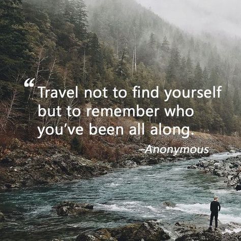 Quotes Nature, Best Travel Quotes, Vacation Inspiration, Travel Quotes Inspirational, Adventure Quotes, Canoeing, Nature Quotes, Find Yourself, A Quote