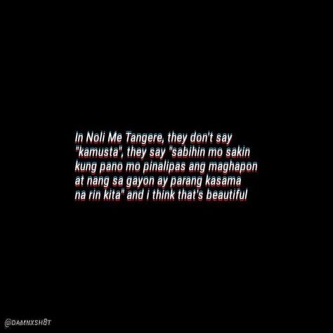 Noli Me Tangere Quotes, Maria Clara Noli Me Tangere, Tula Tagalog Love, Filipino Poetry, Filipino Poems, Philippine Culture, Mixed Pictures, Aesthetic Usernames, Noli Me Tangere