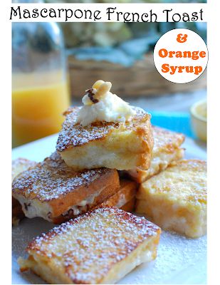 Mascarpone French Toast, Delicious French Toast Recipe, Mascarpone Recipes, Delicious French Toast, Orange Syrup, Community Table, Chicken Keeping, Make French Toast, Pancake Recipes