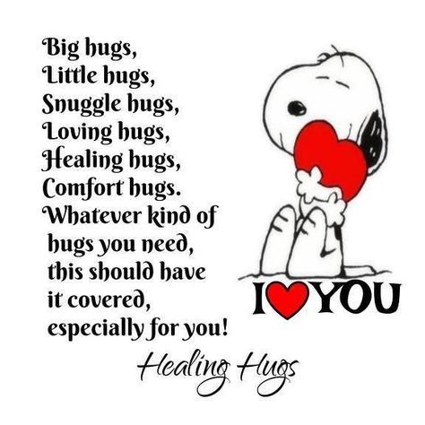 Snoopy I Love You, Snoopy Hug, Peanuts Quotes, Charlie Brown Quotes, Comfort Hug, Healing Hugs, Thinking Of You Quotes, Hug Quotes, Snoopy Funny