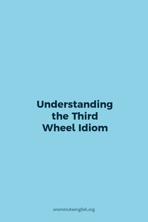 Explore the meaning and usage of the idiom 'third wheel.' This phrase is commonly used in social situations, often describing someone who feels out of place, especially when accompanying a couple. Learn how to identify this dynamic, share relatable examples, and discover alternative expressions that convey a similar sentiment. Perfect for language enthusiasts and those looking to enhance their vocabulary! Don’t miss out on the intriguing stories and insights behind this phrase and its implications in conversations about relationships and social dynamics. Being A Third Wheel, The Third Wheel Friend, Always The Third Wheel Friends, Third Wheel Quotes, Rule Of Thirds Examples, American Phrases, Third Wheel, Cool Websites, English Vocabulary