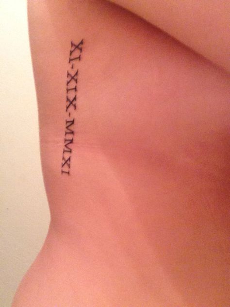 Final tattoo decision. Sister's birthday on my side/ribs Roman Numeral Tattoo Ribs Women, Lettering Tattoo Placement, Bff Tats, Tattoos On Side Ribs, Ma Tattoo, Roman Numeral Tattoo, Numeral Tattoo, Rib Tattoos For Women, Roman Numeral Tattoos