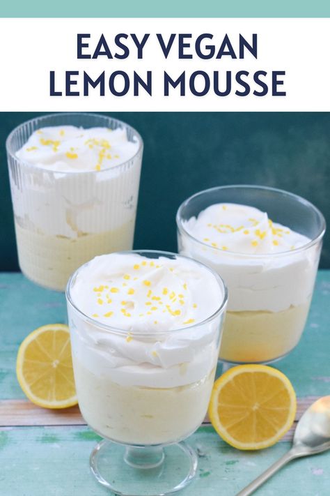 Dairy Free Mousse Cake, Vegan Lemon Desserts Easy, Easy Lemon Mousse, Dairy Free Mousse Recipes, Lemon Vegan Dessert, Vegan Lemon Posset, Vegan Desserts Easy Quick, Vegan Lemon Pudding, Vegan Lemon Mousse