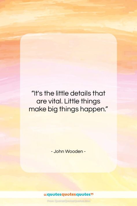 Vitality Quotes, John Wooden Quotes, Wooden Quotes, Famous Sayings, John Wooden, Encouraging Thoughts, Quote Images, Quotes Famous, As Wallpaper