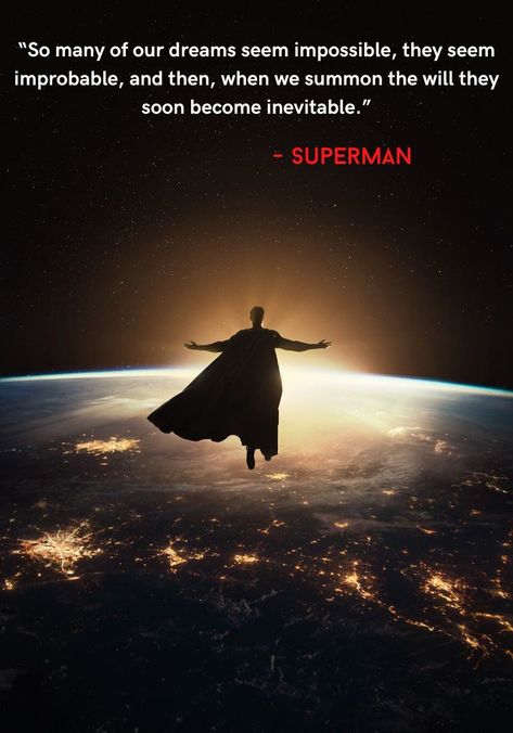 Superman Quotes Love, Superman Motivation, Quote About Dreams, Dc Quotes, Superman Quotes, Superman Hero, Batman Quotes, About Dreams, Hero Quotes