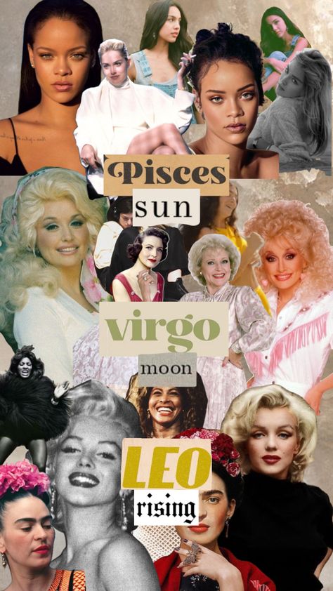 Iconic #shuffle #shufflefyp #astrology #pisces #virgo #leo #sunsign #moonsign #risingsign #rihanna #oliviarodrigo #dollyparton #fridakahlo Pisces Sun Leo Rising, Virgo Rising Aesthetic, Virgo Rising, Pisces Sun, Pisces Virgo, Leo Rising, Astrology Pisces, Virgo Moon, Moon Signs