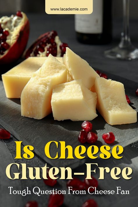 Gluten-Free Guide: Is Cheese Safe? Gluten Free Guide, European Cuisine, Fresh Cheese, Types Of Cheese, Gluten Free Cheese, Cheese Lover, Parmigiano Reggiano, Caribbean Recipes, Fresh Mozzarella