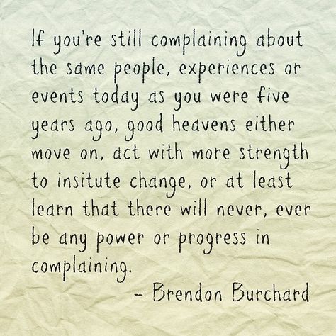 People Who Complain, Complaining Quotes, Mike Young, Self Awareness Quotes, Brendon Burchard, Instagram Quote, Stop Complaining, Awareness Quotes, Own It