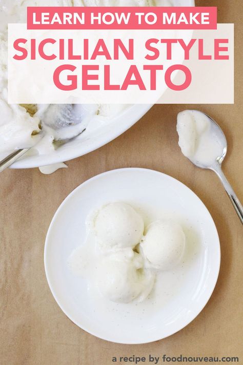 Gelato Base Recipe, Vanilla Bean Recipe, Lactose Free Heavy Cream, Vegan Gelato, How To Make Gelato, Vanilla Gelato, Sicilian Style, Italian Ice Cream, Gelato Recipe