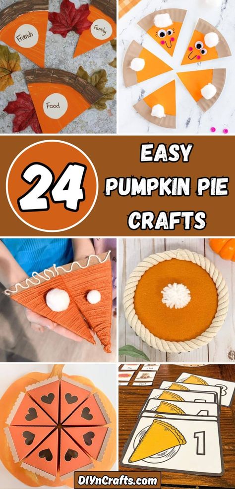 24 Pumpkin Pie Crafts Pumpkin Pie Toddler Crafts, Pumpkin Pie Preschool Craft, Thankful Pie Craft, Thanksgiving Pie Craft, Pie Craft Preschool, Pumpkin Pie Craft For Preschool, Pie Crafts For Preschool, Pie Crafts For Kids, Pumpkin Pie Crafts