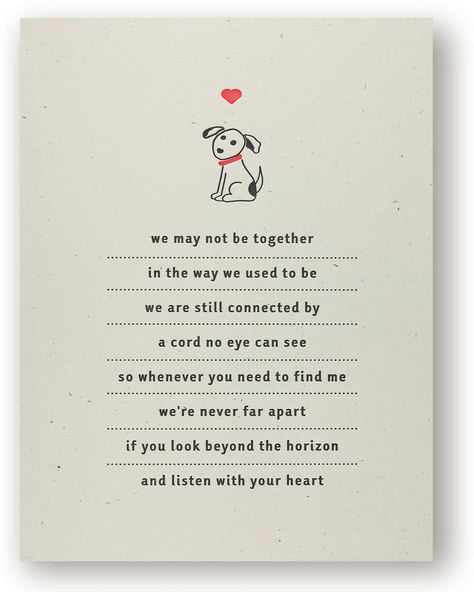 Always difficult to say goodbye to your best friend, we hope this card helps where it hurts. http://www.redoakpress.com/collections/dogs Dog Poems, Dog Heart, Dog Sympathy, Pet Remembrance, Family Cards, Pet Sympathy, Quotes Love, Pet Loss, Animal Quotes