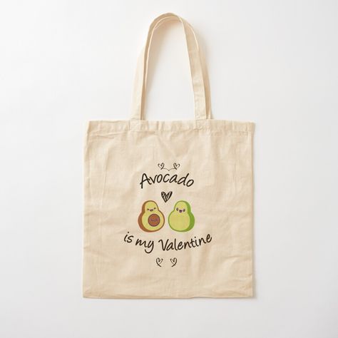 Get my art printed on awesome products. Support me at Redbubble #RBandME: https://www.redbubble.com/i/tote-bag/Avocado-Is-My-Valentine-Funny-Gift-For-Daughter-For-Girlfriend-For-Sister-For-Step-Sister-For-Friend-For-Dad-For-Mom-For-Brother-by-ZamaCreative/68437466.P1QBH?asc=u Funny Tote Bags, Cute Avocado, Cats Tote Bag, Cat Tote, Cotton Tote Bag, Funny Valentine, Print Tote, Be My Valentine, Printed Tote Bags