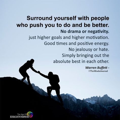 Surround Yourself With People Who Push You To Do - https://themindsjournal.com/surround-yourself-with-people-who-push-you-to-do/ Positive People Quotes, Inspirerende Quotes, Surround Yourself With People Who, Surround Yourself With People, Teamwork Quotes, Positive People, Surround Yourself, Leadership Quotes, People Quotes