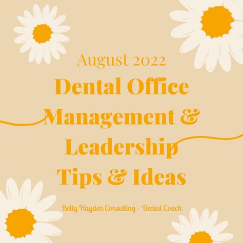 Dental Manager, Dental Marketing Ideas, Dental Office Management, Dental Office Marketing, 6 Months From Now, Orthodontics Marketing, Dental Office Manager, Office Marketing, Leadership Ideas