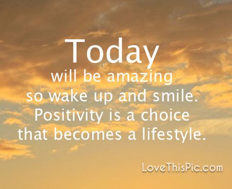 Today will be Amazing                                                                                                                                                                                 More Positivity Is A Choice, Good Morning Quotes For Him, Morning Quotes For Him, Wednesday Motivation, Today Quotes, Be Amazing, Good Morning Inspirational Quotes, Morning Motivation, Amazing Quotes