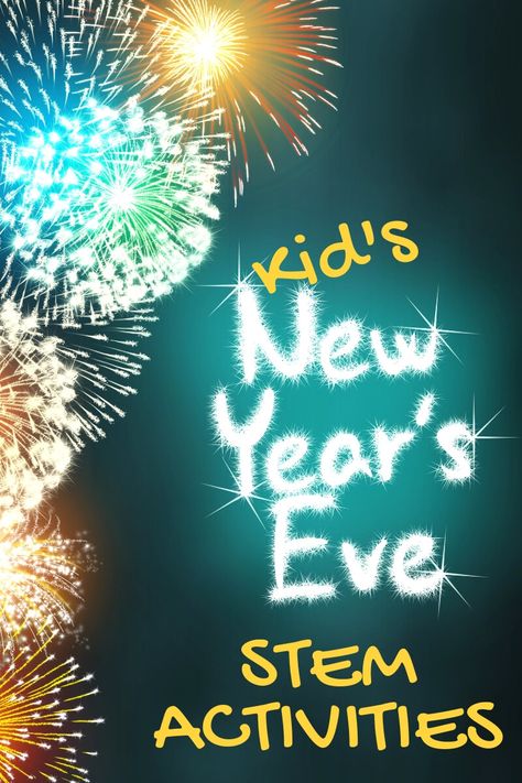 Easy New Years Eve STEM Activities Kids Will Love To Try! Nye Activities, Kids Stem Activities, Kids New Years Eve, New Year's Eve Activities, New Years Eve Day, New Year's Games, New Years Activities, Science Activities For Kids, Stem For Kids