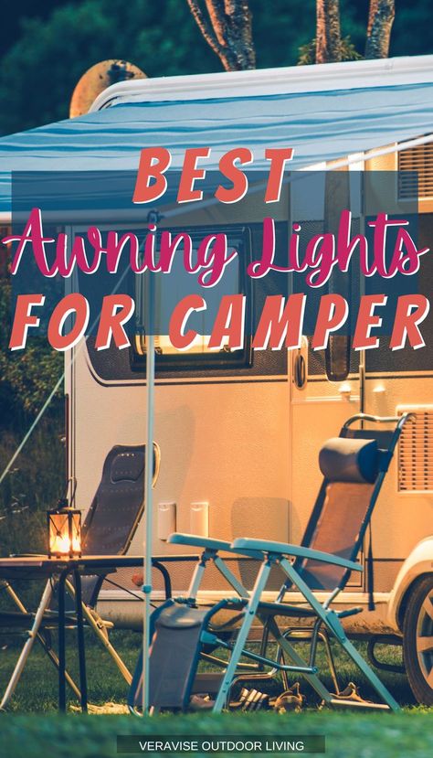 The Best Awning Lights for Camper • Camco decorative globe camper awning lights • Dream Lighting Awning Lights • Seagenck LED Awning Strip Light • FMART Smart Color LED Rv Awning Lights, Camper Lights Outdoor, Lighting Hacks Diy, Camper Awning Lights, Rv Canopy, Camper Awning, Trailer Awning, Camper Lights, Travel Trailer Organization