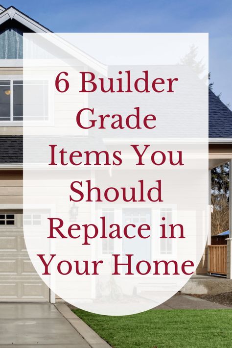 Builder Grade Updates Diy, How To Upgrade A New Build, Builder Grade Window Update, Diy Upgrade Builder Grade Fireplace, Update Builder Grade Exterior, How To Give Your Home Character, Ways To Upgrade Builder Grade Home, Simple Builder Grade Upgrades, Upgrade Builder Grade Pantry