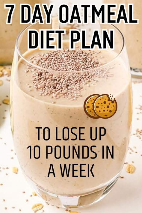 Achieve fast weight loss with this 7-day oatmeal plan. Lose up to 10 pounds in one week with simple and delicious meals. Loss Weight Food Meals, Diet Plan To Lose 10 Pounds, Week Diet Plan 10 Pounds, 10 Day Meal Plan To Lose 10 Pounds, Losing 10 Pounds In A Week, Best Diet To Lose 10 Pounds, Weight Loose Exercise For Women, Fast Way To Lose 10 Pounds, Easy Way To Lose 10 Pounds