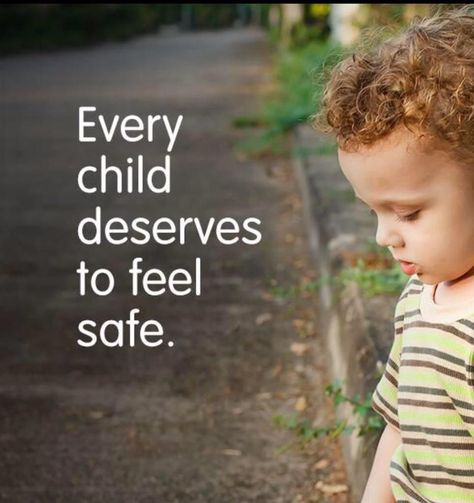 Every child deserves to feel safe where they go. Teach your children what to do to keep safe in dangerous situations & make sure that their home is a place they feel safe as well. Some parents forget that home is a place for peace & safety, not chaos & torment. Dangerous Situations, Child Protective Services, What Is Meant, Feel Safe, Child Safety, Raising Kids, Make It Through, Mama Bear, Proud Of You