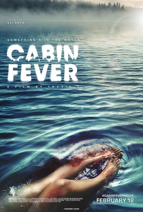 Cabin Fever (2016) Cabin Fever Movie, American Horror Movie, Ella Anderson, Vintage Films, Mountain Love, Halloween Movie Night, Best Movie Posters, Key Art, Film Horror