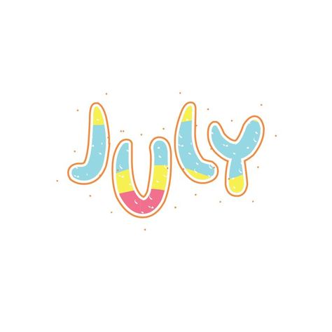 Months Lettering, July Lettering, Hand Drawn Typography, Colorful Lettering, Iphone Widgets, Drawn Typography, Png Text, Note Book, Text Effect