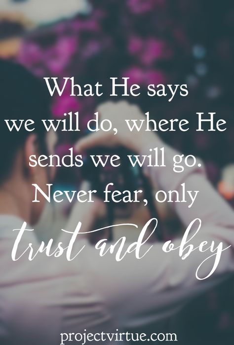 Read more: http://www.projectvirtue.com/trust-and-obey-when-you-give-god-your-dreams/ Trust And Obey, Obey Quotes, Dear Future, Dear Future Husband, Christian Quotes Inspirational, Future Husband, Gods Love, Christian Quotes, Dreaming Of You