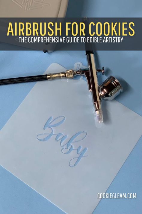 Airbrush for Cookies: The Comprehensive Guide to Edible Artistry Icing Techniques, Cookie Art, Icing Cookies, Cake Tutorial, Royal Icing Cookies, Cookie Decorating, Sugar Cookies