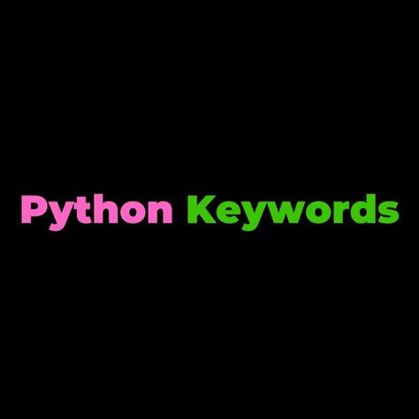 Python Language, Python Programming, Syntax, A Word, Python, Meant To Be