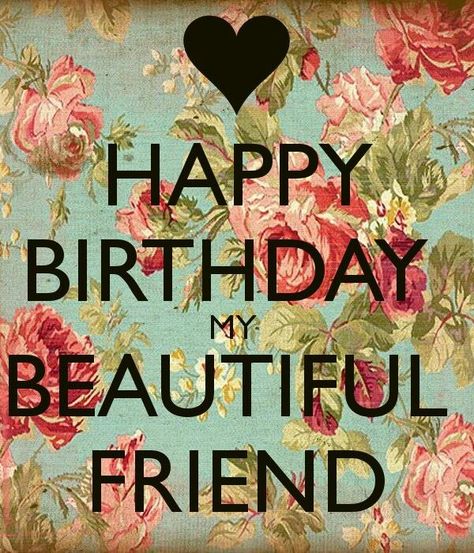 Happy Birthday Beautiful Friend, Funny Happy Birthday Wishes, Birthday Greetings Friend, Happy Birthday Beautiful, Happy Birthday Greetings Friends, Happy Birthday Friend, Happy Birthday Wishes Quotes, Happy Birthday Wishes Cards, Happy Birthday Meme