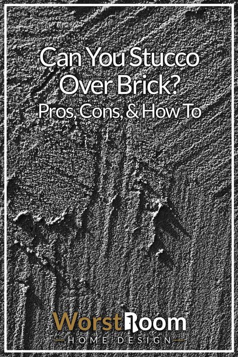 Can You Stucco Over Brick? Pros, Cons, & How To Brick To Stucco Exterior, Remove Stucco Exterior, Stucco Brick Wall, How To Cover Brick Exterior, Plaster Over Brick Exterior, Diy Stucco Exterior Walls, Brick Counter Design, Stucco And Wood Fence, Brick Stucco Exterior