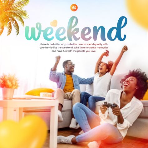 Happy Weekend Graphic Design, Family Flyer Design, Weekend Background, Happy Weekend Flyer Design, Weekend Poster, Weekend Flyer Design, Family Ads, Happy Weekend Pictures, Happy Weekend Images