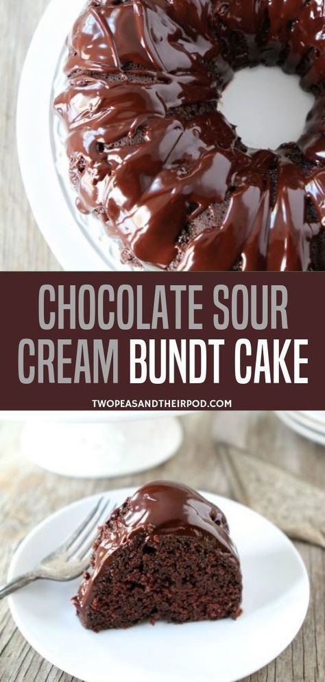 Chocolate Sour Cream Pound Cake, Moist Chocolate Bundt Cake, Chocolate Sour Cream Bundt Cake, Sour Cream Bundt Cake, Cake With Sour Cream, Amazing Chocolate Cake Recipe, Chocolate Bundt, Chocolate Pound Cake, Sour Cream Pound Cake