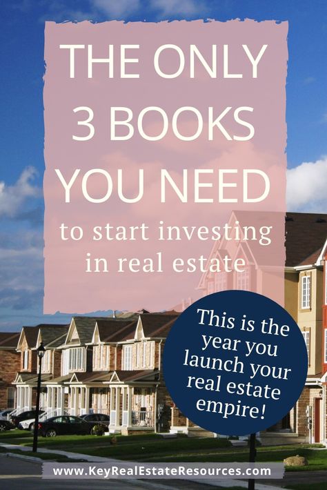 The Only 3 Books You Need to Invest in Real Estate -Key Real Estate Resources Real Estate Books, Real Estate Investing Books, Real Estate Book, Real Estate Courses, Real Estate School, Real Estate Training, Getting Into Real Estate, Investing In Real Estate, Invest In Real Estate