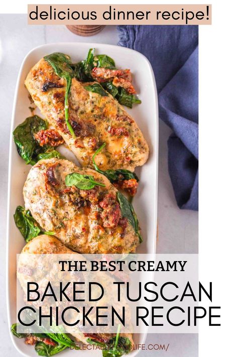 This classic Creamy Baked Tuscan Chicken Recipe is delicious and easy. Pour a wonderful garlic-infused cream sauce over chicken breasts and bake in the oven. It’s perfect for mid-week family meals or an elegant dinner party! The chicken is incredibly tender and soaks up the Italian herbs and the Tuscan flavor of the luscious sauce. Tuscan Chicken In Oven, Tuscan Chicken Oven, Dump And Bake Tuscan Chicken, Baked Tuscan Chicken, Italian Baked Chicken Breast, Baked Italian Chicken, Italian Chicken Breast, Tuscan Chicken Recipe, Italian Baked Chicken