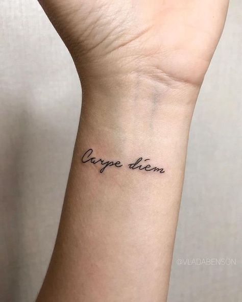 101 Amazing Carpe Diem Tattoo Designs You Need To See! - Outsons Small Carpe Diem Tattoo, Carpe Diem Tattoos For Women, Carpe Diem Meaning, Simple Tattoos For Women, Small Tattoos With Meaning, Tattoo Font, Wrist Tattoo, Word Tattoos, Minimal Tattoo