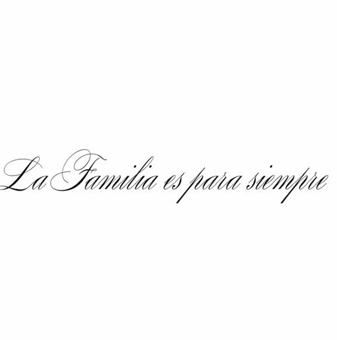 Family In Spanish Tattoo, Spanish Tattoos Words Meaningful Love, Small Text Tattoo Spanish, Family Quotes Spanish, Spanish Sister Tattoos, Sayings In Spanish Tattoos, Tattoo Ideas Female Meaningful Quotes Spanish, Meaningful Spanish Tattoos, Spanish Tattoos For Women With Meaning