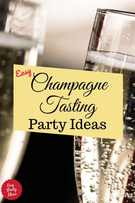 Ideas for hosting a Champagne Tasting as an elegant alternative to a wine tasting.  | Easy Party Ideas and Games #champagnetasting #partyideas #partygames #easypartyideas Champagne Flight Ideas, Champagne Tasting Party Ideas, Champagne Tasting Party, Champagne Party Ideas, Champagne Theme Party, Champagne Board, Easy Party Ideas, Grazing Platter Ideas, Wine Pairing Party