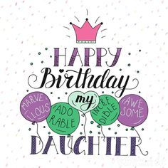 Happy Birthday Daughter Wishes, Happy Birthday Friendship, Happy Birthday Wishes For A Friend, Happy Birthday Typography, Free Printable Birthday Cards, Wishes For Daughter, Birthday Daughter, Funny Happy Birthday Wishes, Birthday Wishes For Daughter