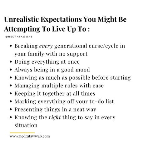 Sometimes, we fail to achieve what’s possible due to unrealistic expectations. Revisit your expectations with grace, compassion and support in mind. #nedranuggets #setboundariesfindpeace #setboundaries #nedratawwab #healthyrelationship #healthyboundaries #boundaries #dramafree #healthyfamilies Mental Health Facts, Unrealistic Expectations, Mindful Parenting, Emotional Awareness, Mental Strength, Interpersonal Relationship, Baddie Quotes, Mental And Emotional Health, Psychology Facts