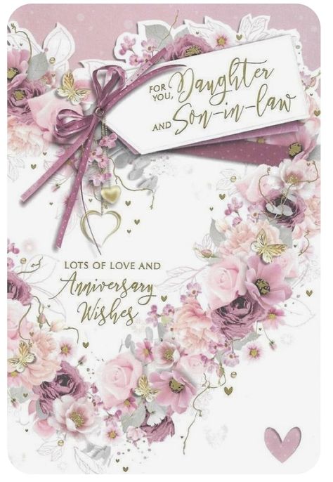 Happy Anniversary Daughter & Son-in-law, First Engagement Anniversary Wishes, Happy Anniversary Wishes To Both Of You, Happy Anniversary Friends, Anniversary Card Sayings, Happy Birthday Cards Images, Anniversary Wishes For Couple, Wedding Anniversary Greetings, Wedding Anniversary Message