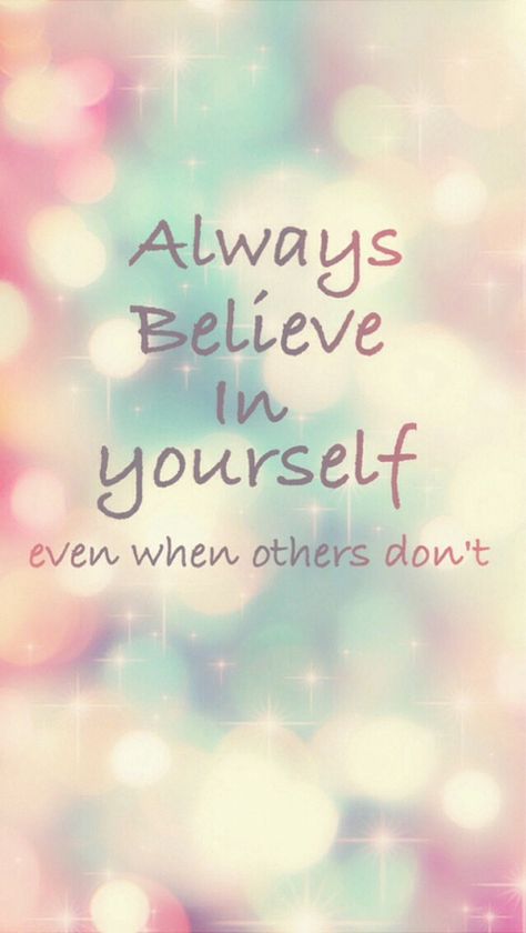 Always believe in yourself❤️☺️🙊💖💎 Believe In Yourself, Cute Backgrounds, Screen Savers, Phone Backgrounds, Iphone Wallpapers, Phone Wallpapers, The Words, Cute Wallpapers, Positive Quotes