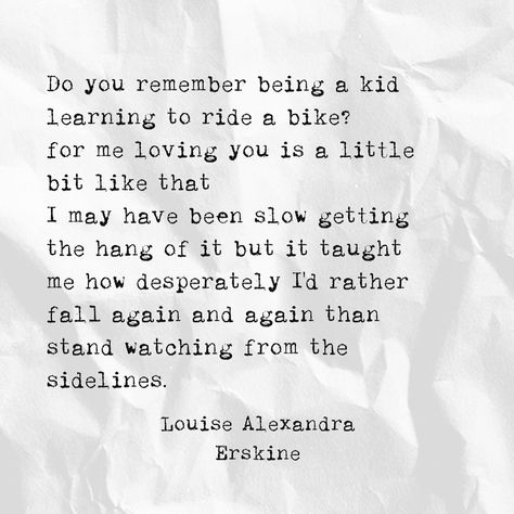 maybe together you and I can fail up instead of down loving you is like riding a bike I was never great at that I was at least 8 and all my friends were flying across the fields and all I did was stand and watch wishing I could feel what it was to fly like them feel free like them just be like everybody else but there was no one there to teach me, how to love or how to ride a bike I had to figure it out on my own but I learned then standing in my friends back garden that nothing about falling... Ride A Bike, Riding A Bike, How To Love, Loving You, On My Own, Not Afraid, Back Garden, Car Park, Figure It Out