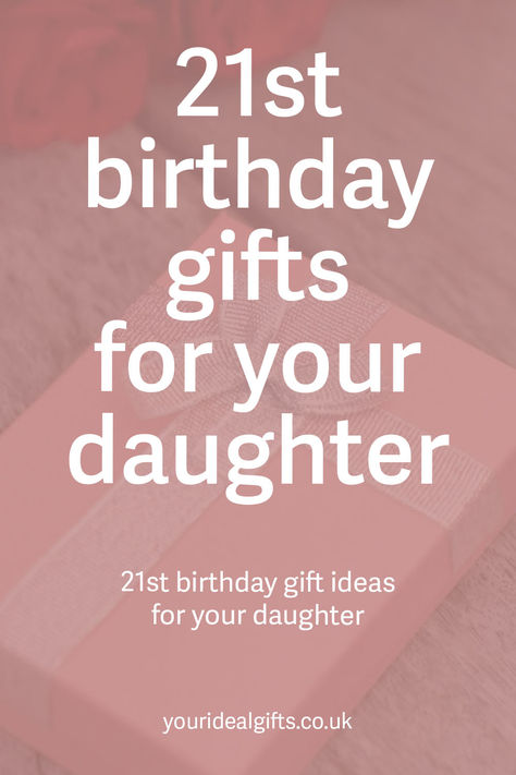 21st birthday gifts for your daughter Birthday Gifts For 21st Birthday, 21st Birthday Ideas For Daughter, Gift Ideas For 21st Birthday For Her, 21 St Birthday Gift Ideas, 21st Birthday Gift Ideas For Her, 21st Birthday Gifts For Daughter, 21st Birthday Daughter, 21st Birthday Gifts For Her, 21st Birthday Gift Ideas