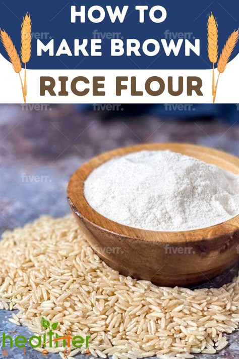 Gluten Free Facts, Brown Rice Bread, Baked Brown Rice, Rice Flour Recipes, Rice Cookies, Fast Metabolism Diet Recipes, Gluten Free Substitutes, Make Brown, Healthy Flour